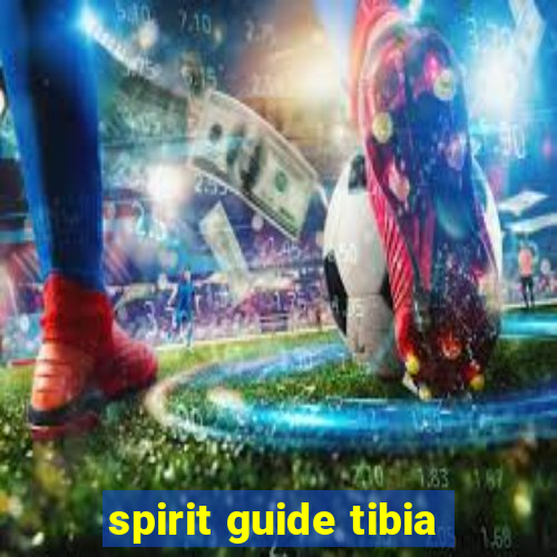 spirit guide tibia